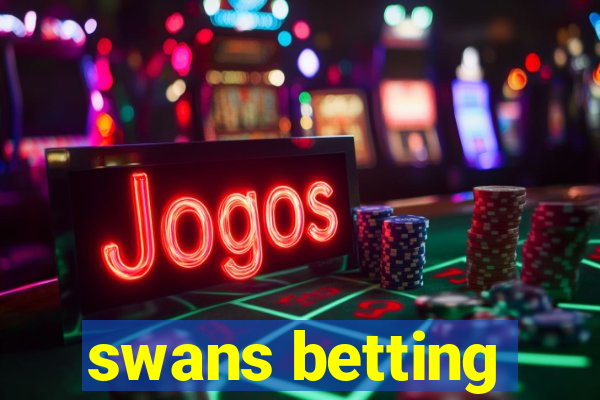 swans betting