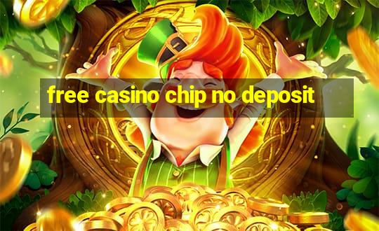 free casino chip no deposit