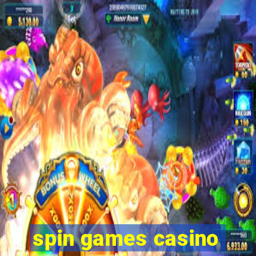 spin games casino