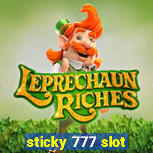 sticky 777 slot