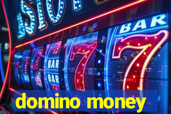 domino money