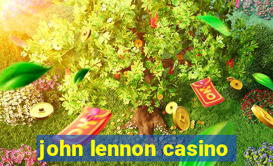 john lennon casino