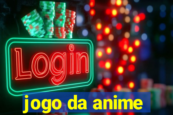 jogo da anime