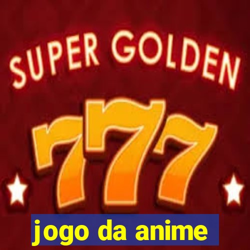 jogo da anime