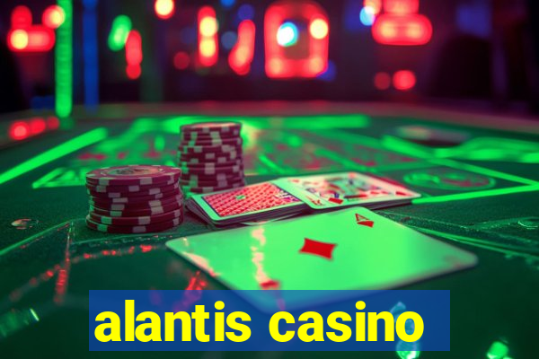 alantis casino