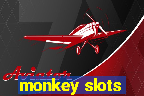 monkey slots