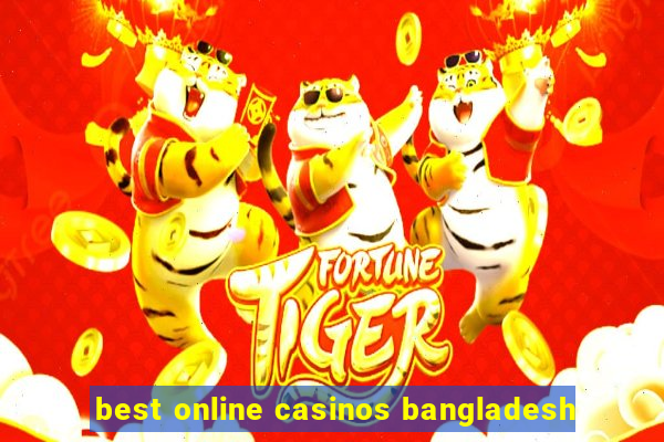 best online casinos bangladesh