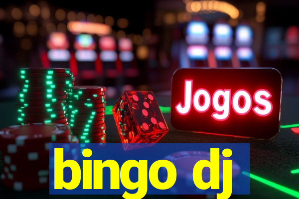 bingo dj