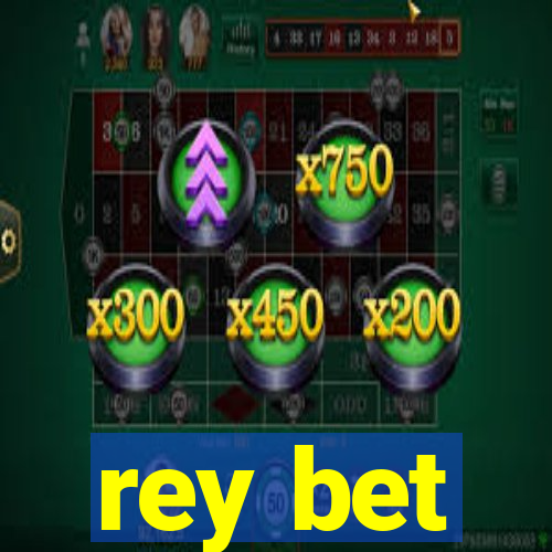 rey bet