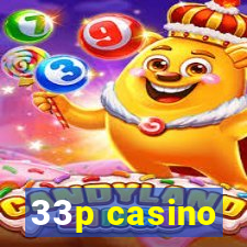 33p casino