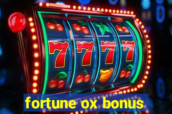 fortune ox bonus