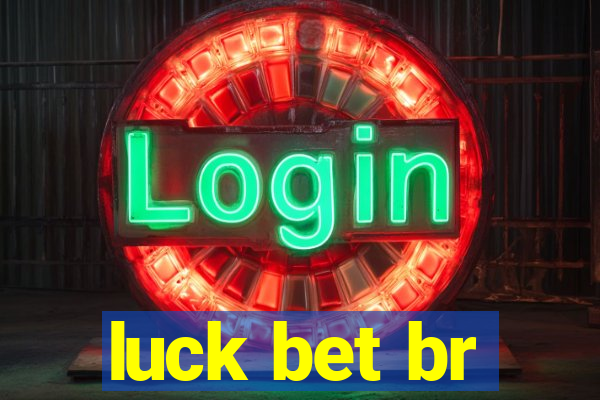 luck bet br