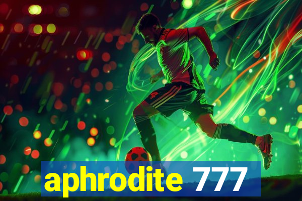 aphrodite 777