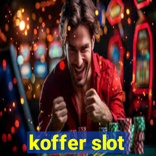 koffer slot