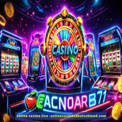 online casino live -onlinecasinosdeutschland.com