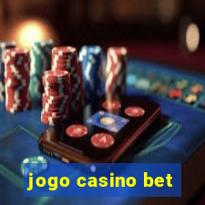 jogo casino bet