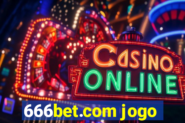 666bet.com jogo