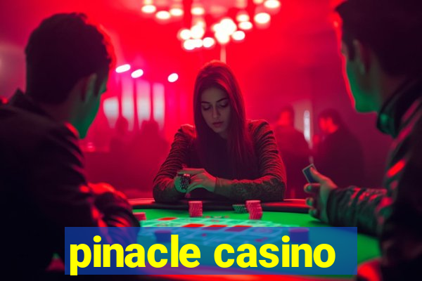 pinacle casino