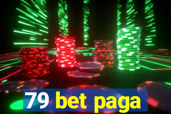 79 bet paga