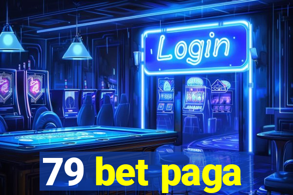 79 bet paga