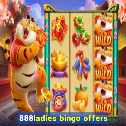 888ladies bingo offers