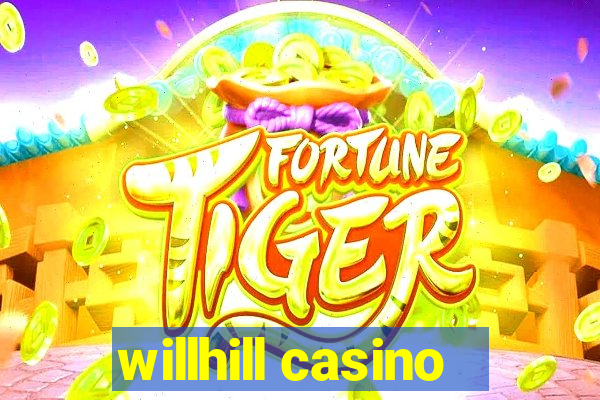 willhill casino