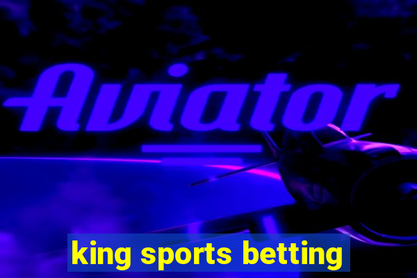 king sports betting