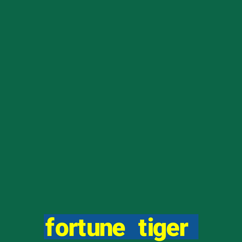 fortune tiger download grátis