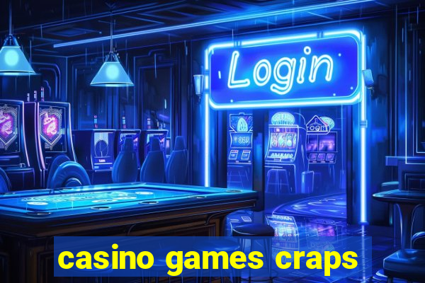 casino games craps