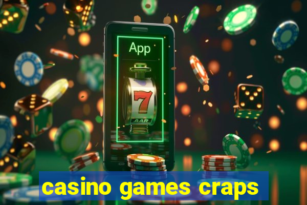 casino games craps