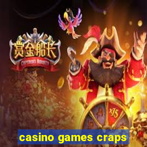 casino games craps