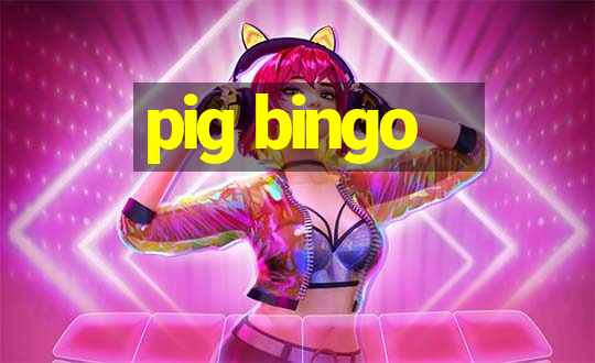 pig bingo