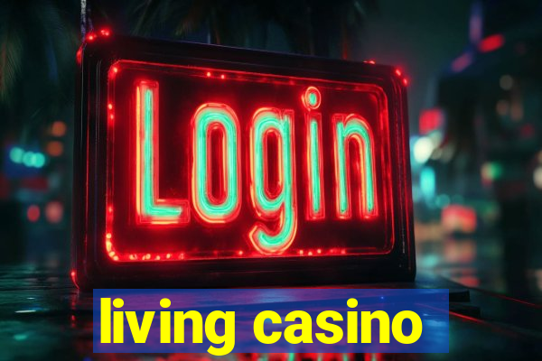 living casino