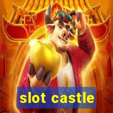 slot castle