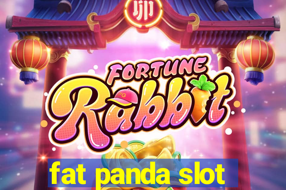 fat panda slot