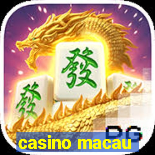 casino macau