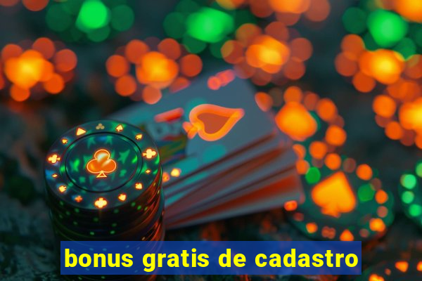 bonus gratis de cadastro