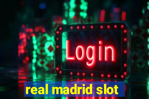 real madrid slot