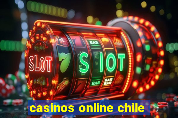 casinos online chile