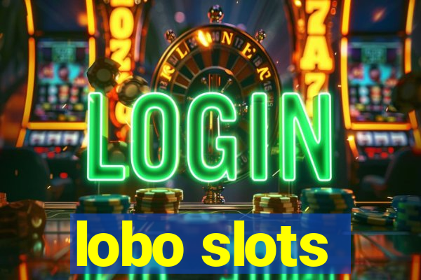 lobo slots