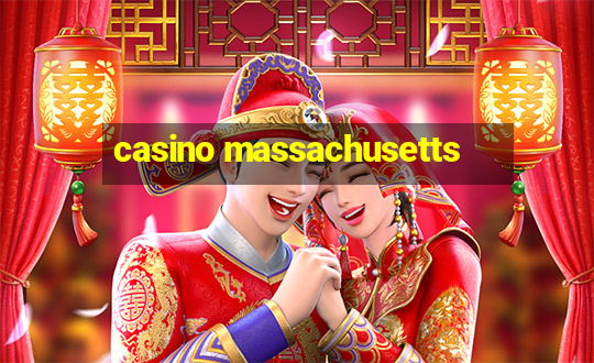 casino massachusetts