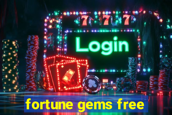 fortune gems free