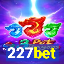 227bet