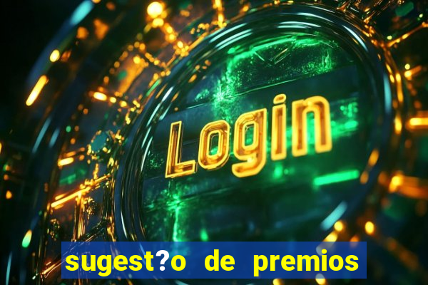 sugest?o de premios para bingo