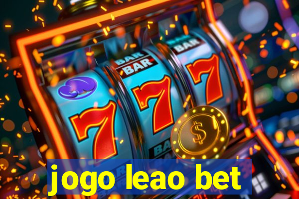 jogo leao bet