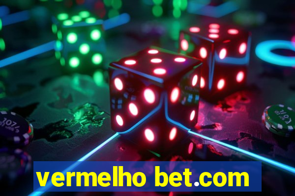 vermelho bet.com