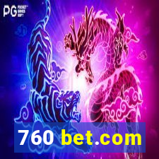 760 bet.com