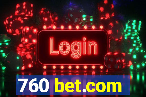 760 bet.com