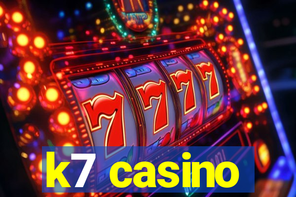 k7 casino