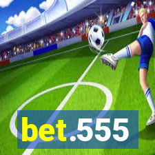 bet.555